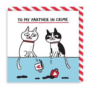 Partner in Crime Greeting Card